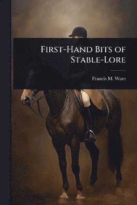 First-Hand Bits of Stable-Lore
