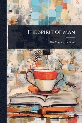 bokomslag The Spirit of Man