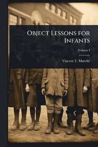 bokomslag Object Lessons for Infants