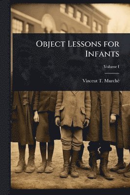 bokomslag Object Lessons for Infants