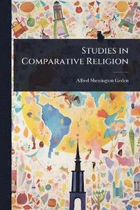 bokomslag Studies in Comparative Religion
