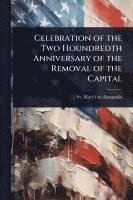 bokomslag Celebration of the Two Houndredth Anniversary of the Removal of the Capital