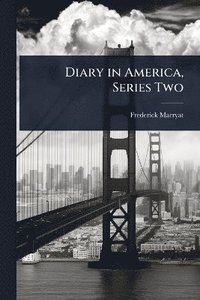 bokomslag Diary in America, Series Two
