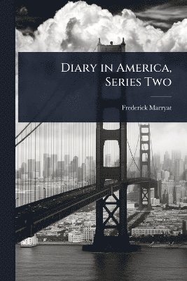 bokomslag Diary in America, Series Two