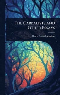 bokomslag Cabbalists and Other Essays
