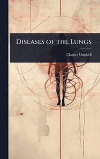 bokomslag Diseases of the Lungs