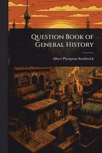 bokomslag Question Book of General History