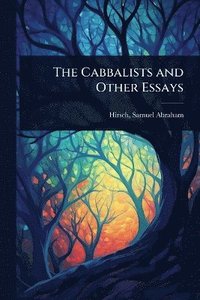 bokomslag Cabbalists and Other Essays