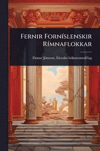 bokomslag Fernir FornÃ-slenskir RÃ-mnaflokkar