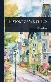 bokomslag History of Westfield