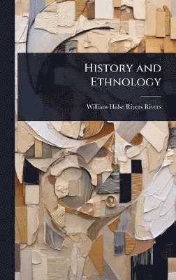 bokomslag History and Ethnology