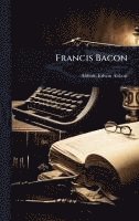 bokomslag Francis Bacon