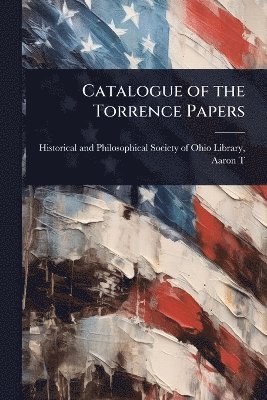 bokomslag Catalogue of the Torrence Papers