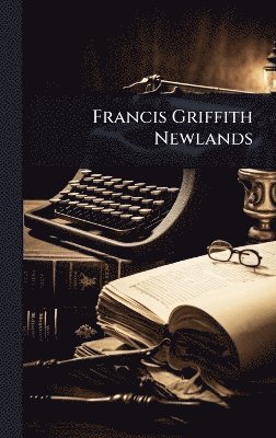 bokomslag Francis Griffith Newlands