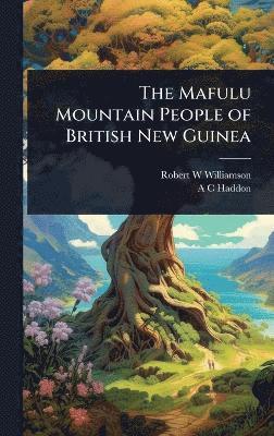 bokomslag Mafulu Mountain People of British New Guinea