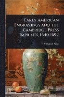 bokomslag Early American Engravings and the Cambridge Press Imprints, 1640-1692