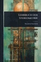 bokomslag Lehrbuch der Stereometrie