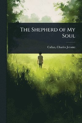 bokomslag Shepherd of My Soul