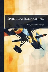 bokomslag Spherical Ballooning