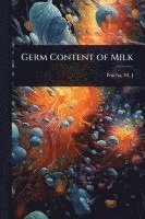 bokomslag Germ Content of Milk