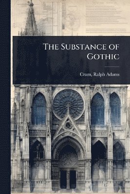 bokomslag Substance of Gothic