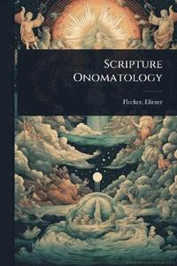 bokomslag Scripture Onomatology