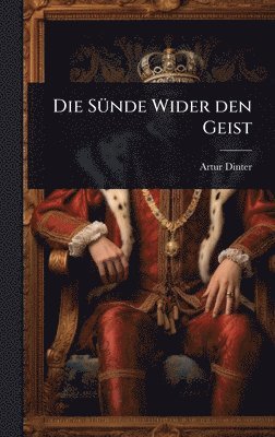 SÃ1/4nde Wider den Geist