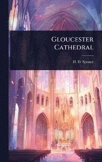 bokomslag Gloucester Cathedral