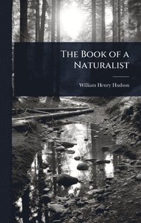 bokomslag Book of a Naturalist