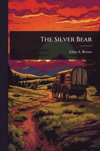 bokomslag Silver Bear