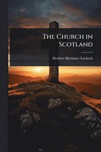 bokomslag Church in Scotland