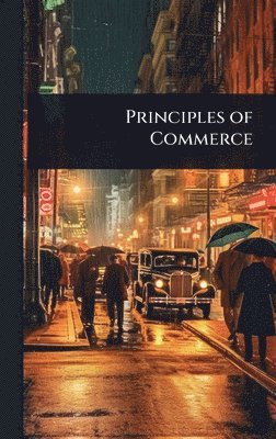 bokomslag Principles of Commerce