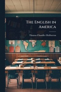 bokomslag The English in America