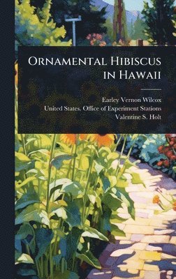 bokomslag Ornamental Hibiscus in Hawaii