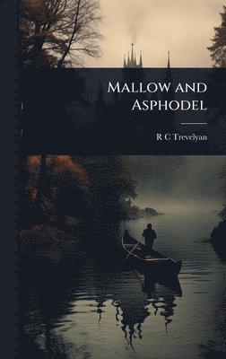 Mallow and Asphodel