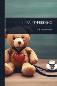bokomslag Infant-Feeding