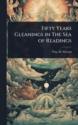 bokomslag Fifty Years Gleanings in The Sea of Readings