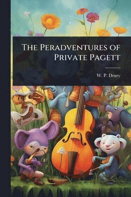 bokomslag Peradventures of Private Pagett