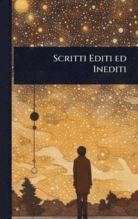 bokomslag Scritti Editi ed Inediti