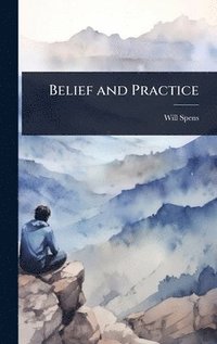 bokomslag Belief and Practice