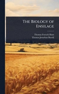 bokomslag Biology of Ensilage