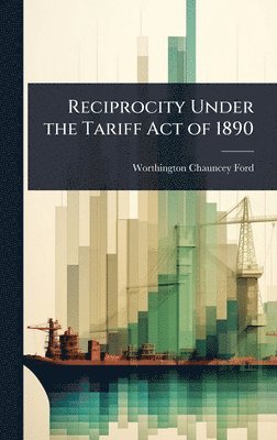 bokomslag Reciprocity Under the Tariff Act of 1890