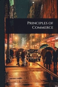 bokomslag Principles of Commerce