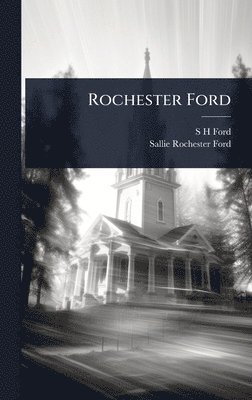 bokomslag Rochester Ford