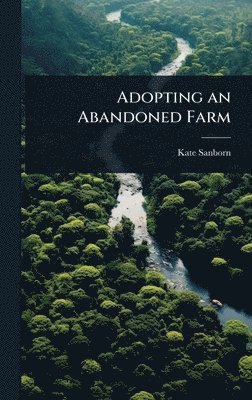 bokomslag Adopting an Abandoned Farm