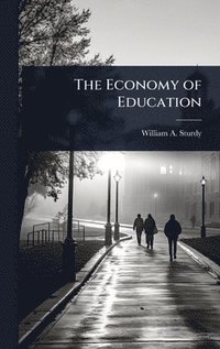 bokomslag The Economy of Education