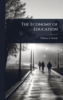 bokomslag The Economy of Education