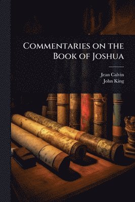 Commentaries on the Book of Joshua