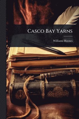 bokomslag Casco Bay Yarns
