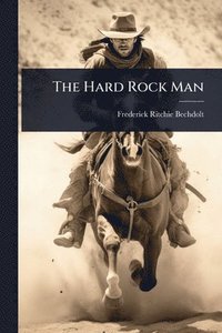 bokomslag The Hard Rock Man